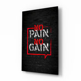 No Pain No Gain Glass Wall Art.